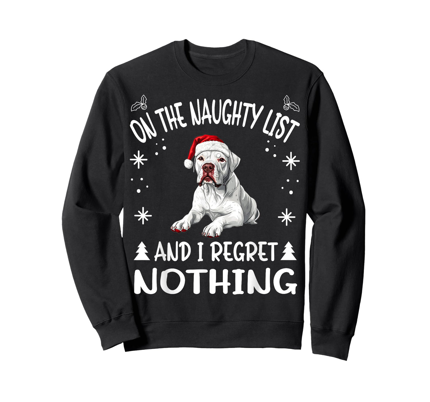 Cute Dogo Argentino Dog Christmas On The Naughty List and I T-Shirt for Men Women