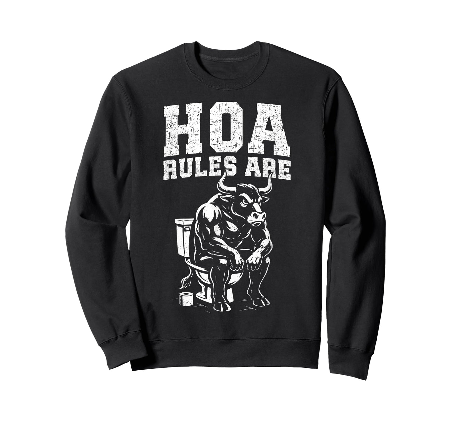 Funny Anti Home Owners Association HOA hater T-Shirt