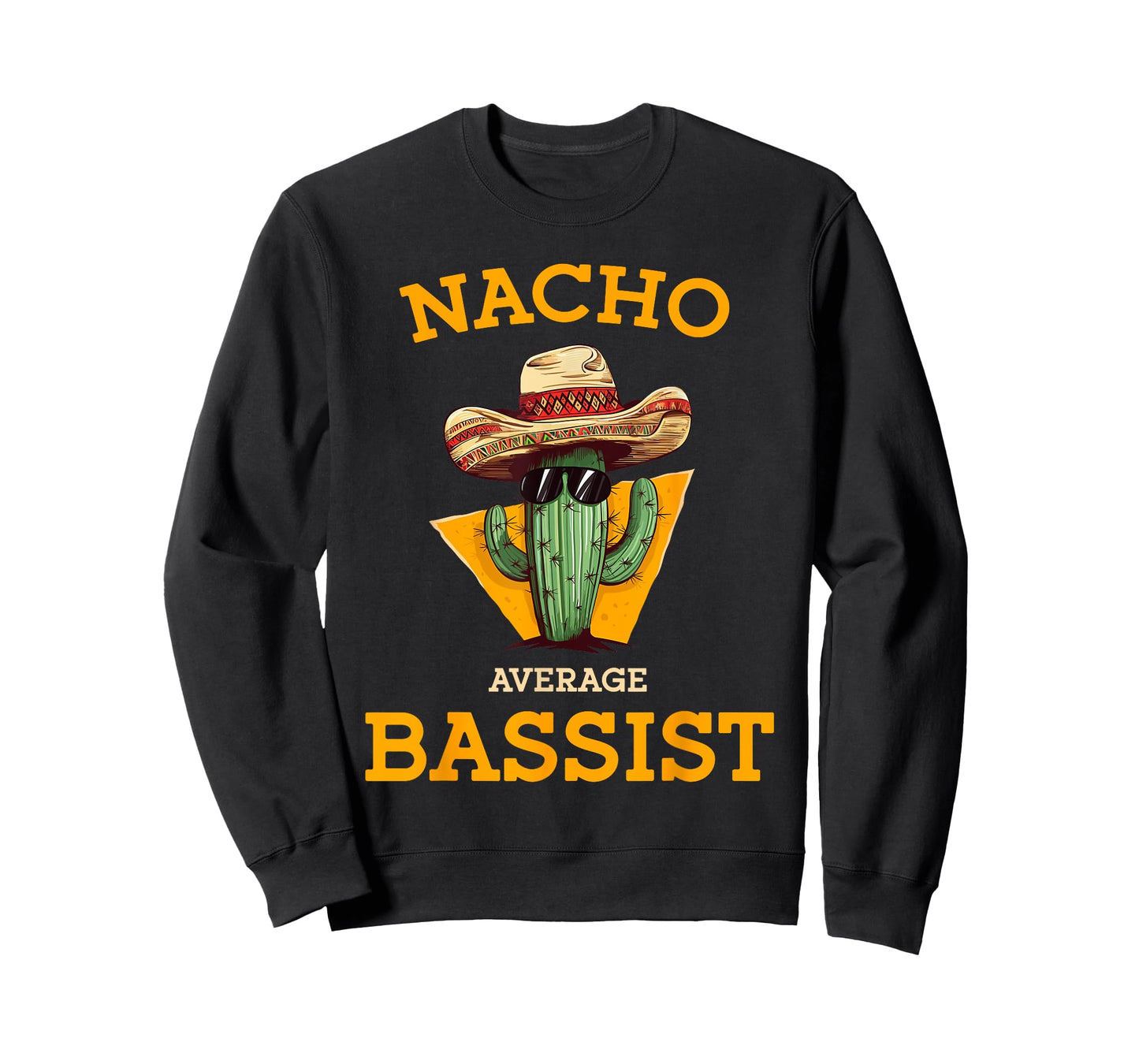 Nacho Average Bassist Funny Mexican Bass Guitar Player Joke T-Shirt