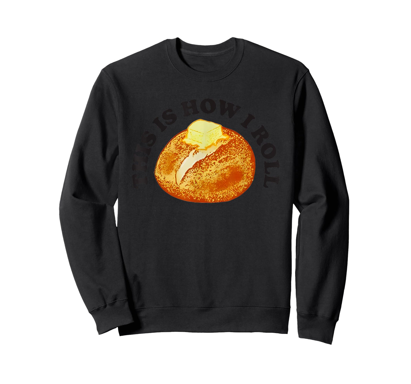 This Is How I Roll Bread T-Shirt