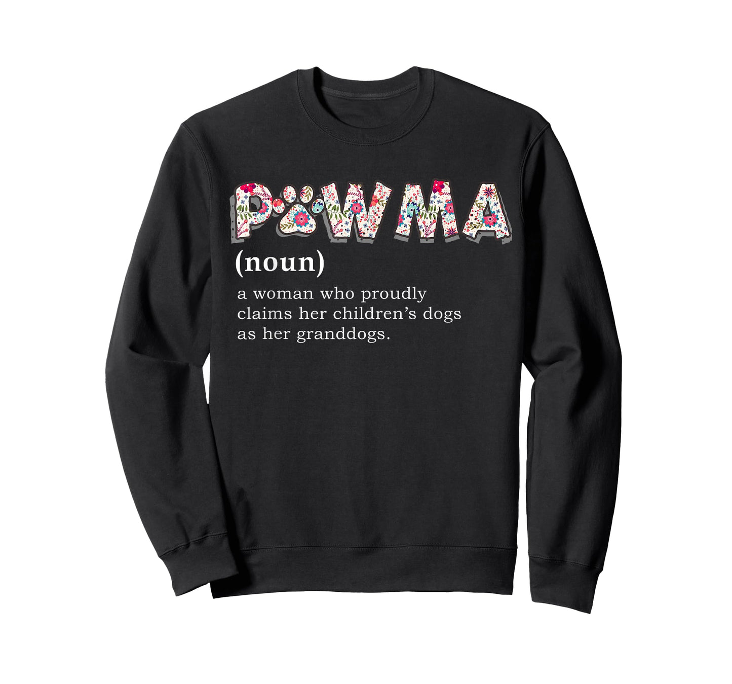 Pawma Definition T-shirt mama Grandma aunt dog lovers shirt T-Shirt for Men Women Girls Kids