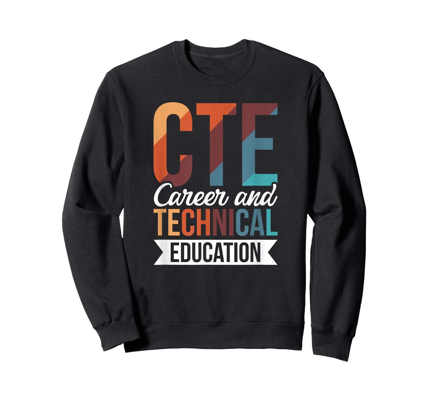CTE Career And Technical Education T-Shirt, Small