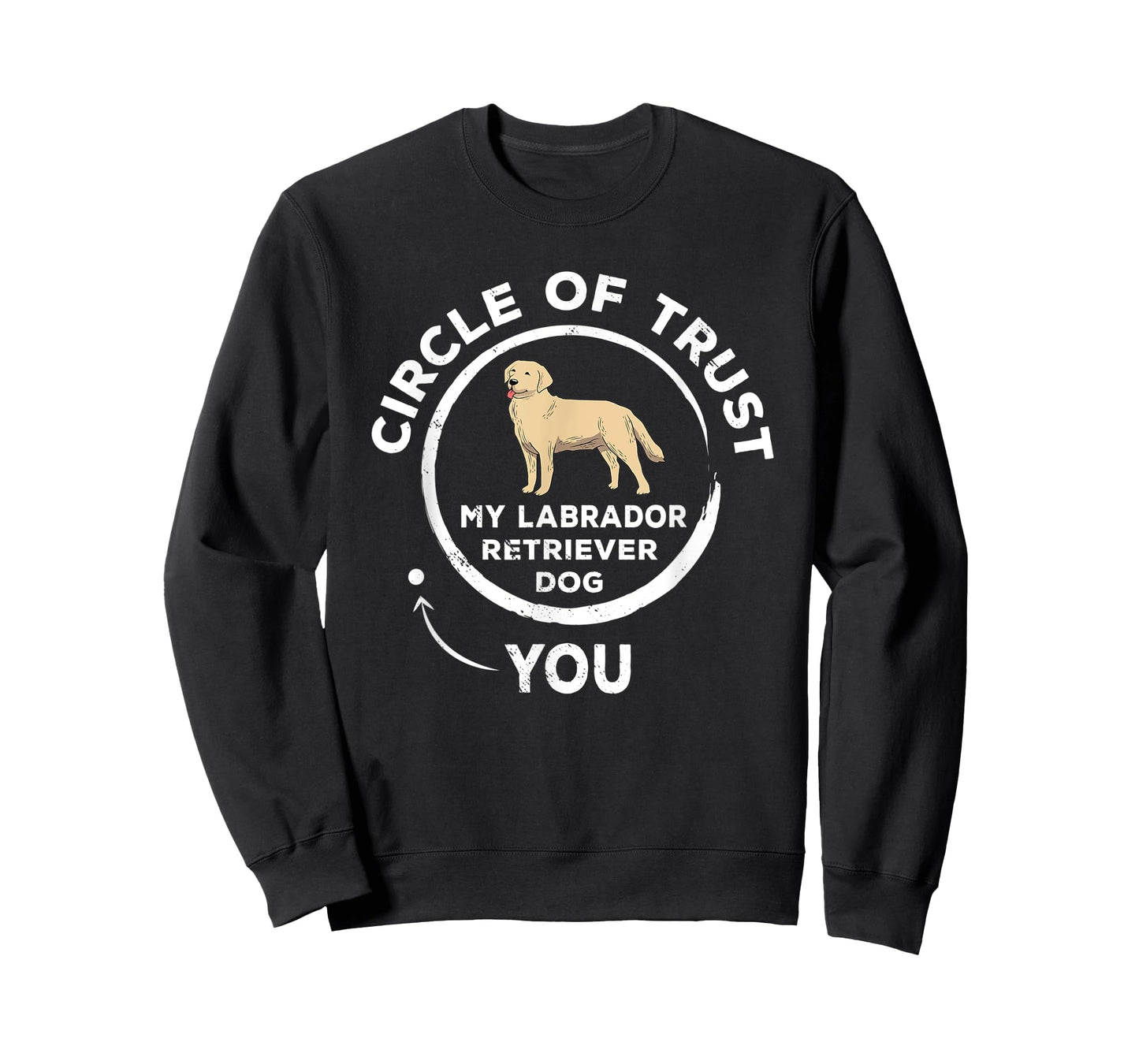 Circle of Trust Labrador Retriever Gift Pet Owner Funny Vet T-Shirt