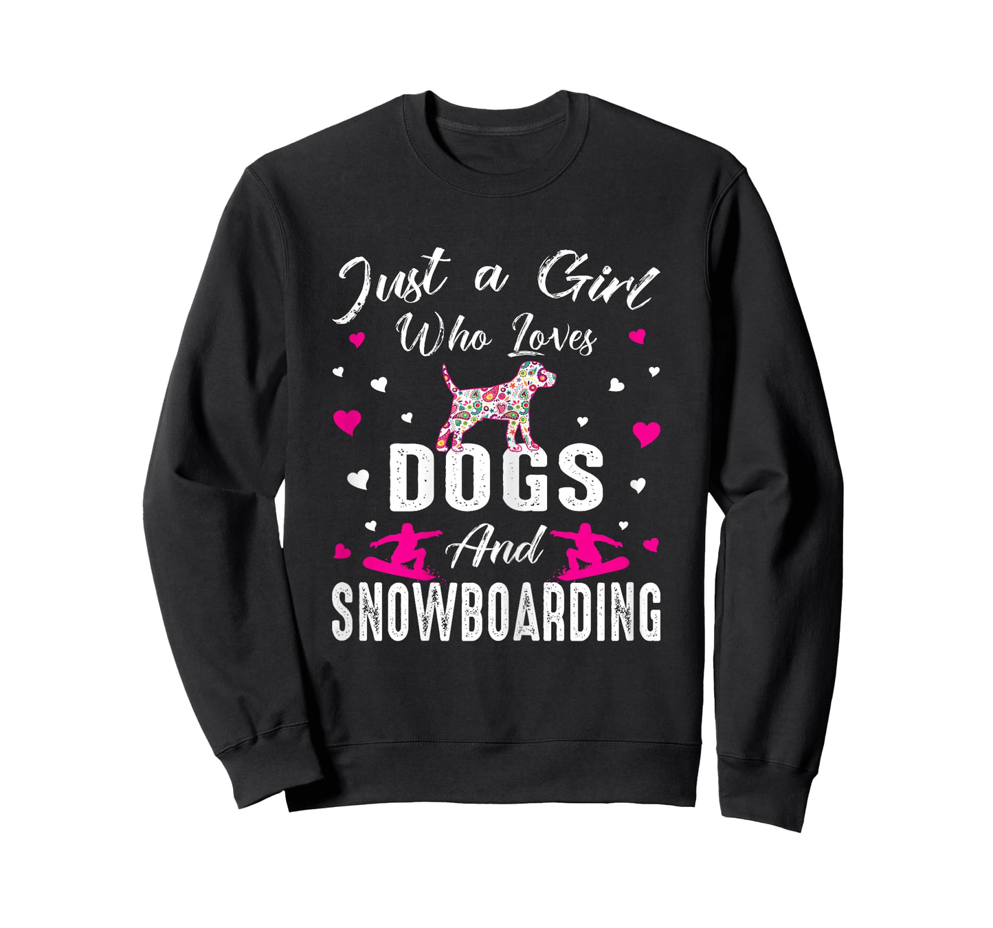 Just A Girl Who Loves Dogs And Snowboarding Dog Lover Girl T-Shirt