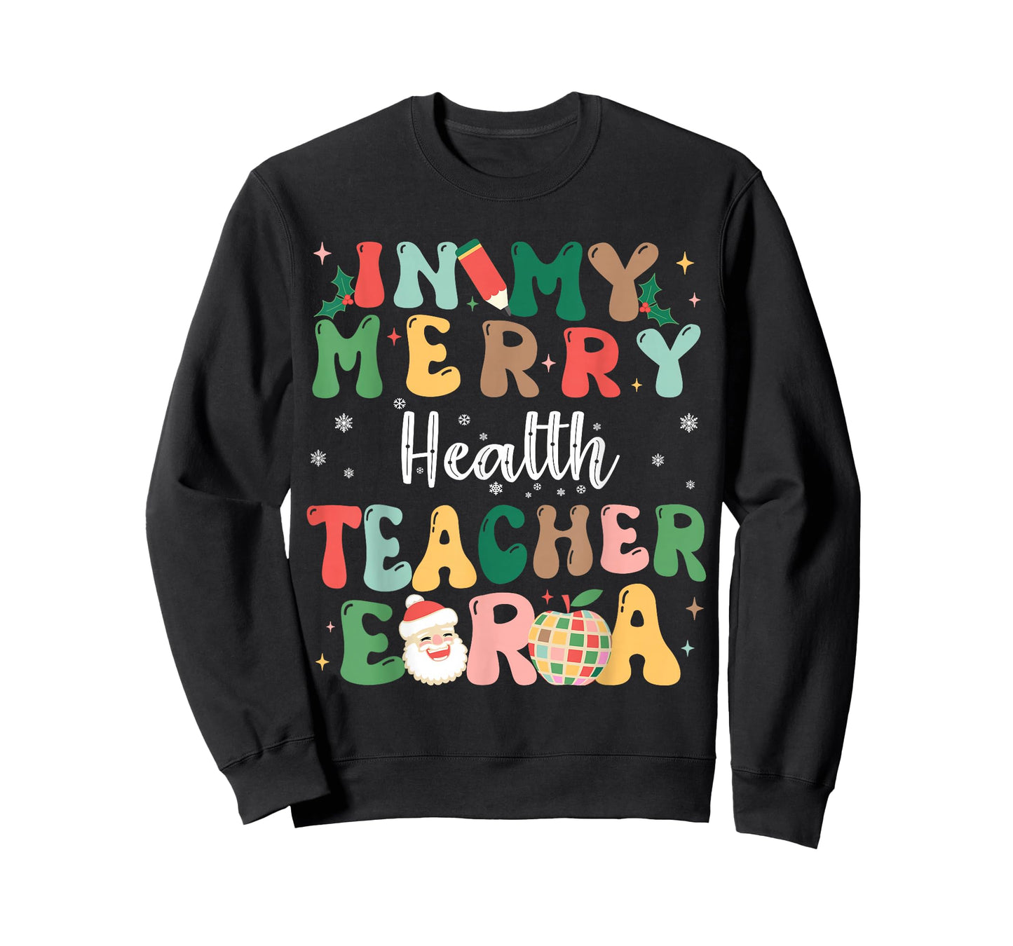 In My Merry Health Teacher Era Retro Christmas T-Shirt
