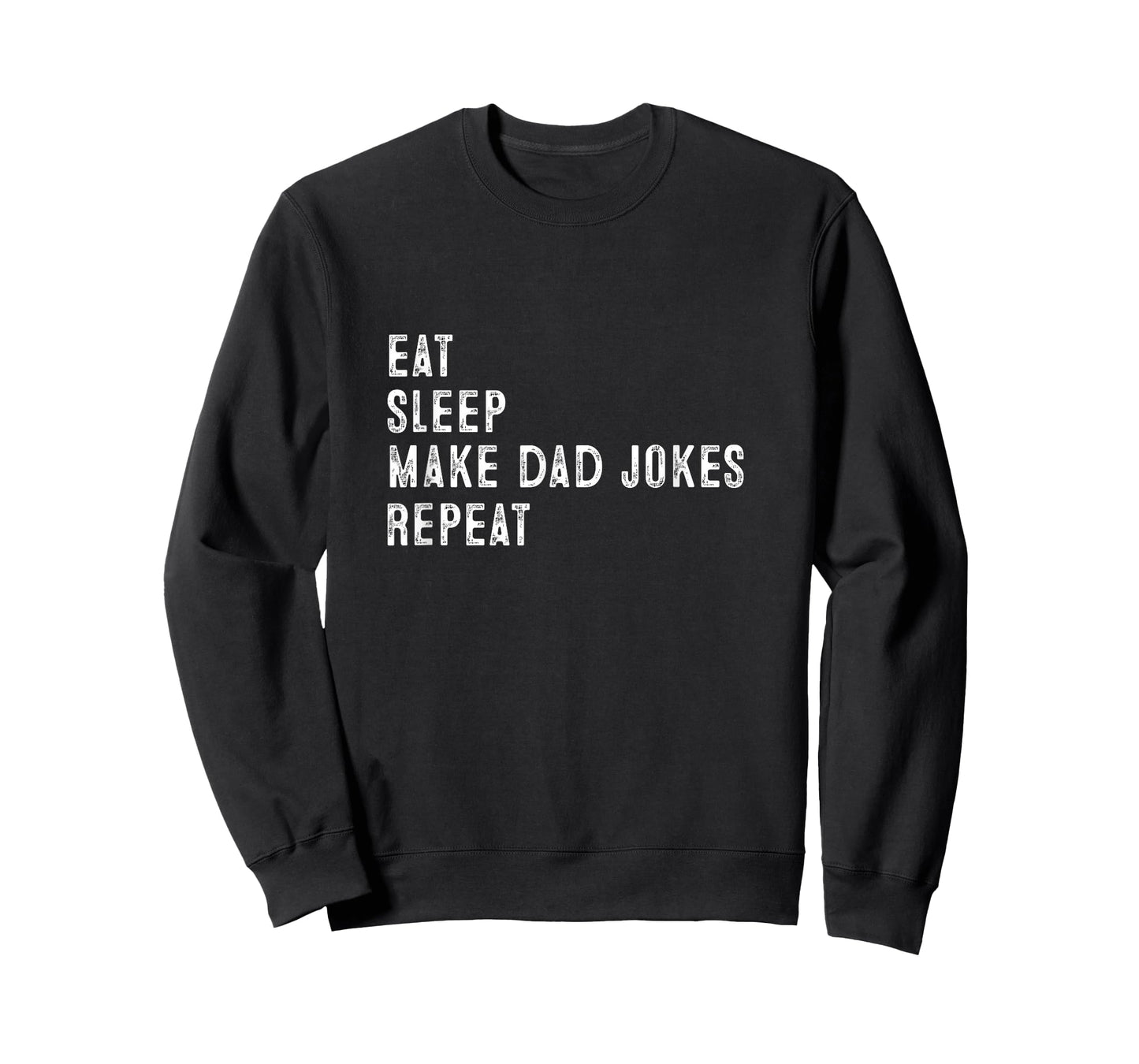 Funny Eat Sleep Make Dad Jokes Repeat T-Shirt