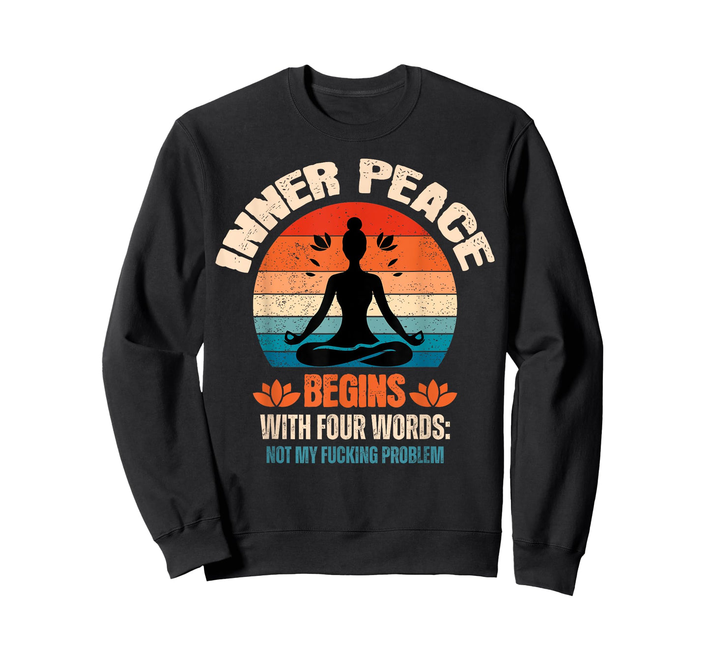 Inner Peace Begins With Four Words T-Shirt