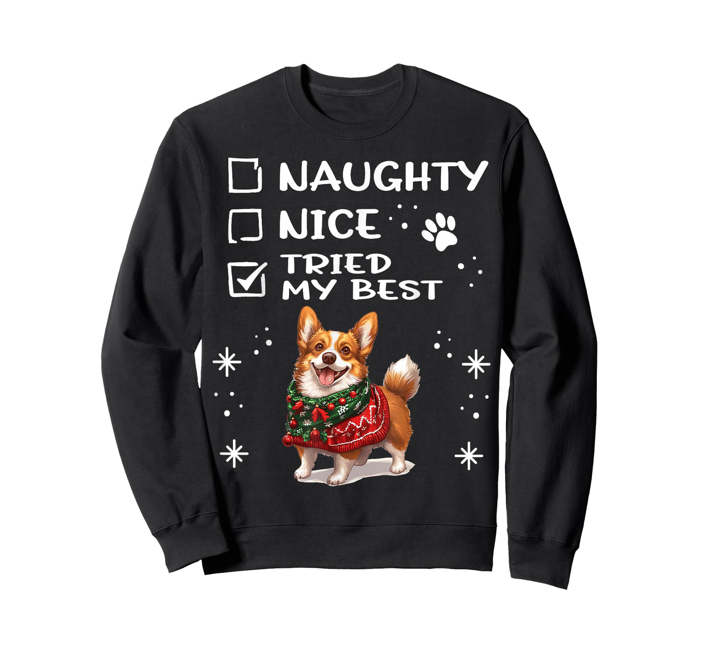 Cute Cardigan Welsh Corgi Dog Christmas Naughty Nice Tried T-Shirt