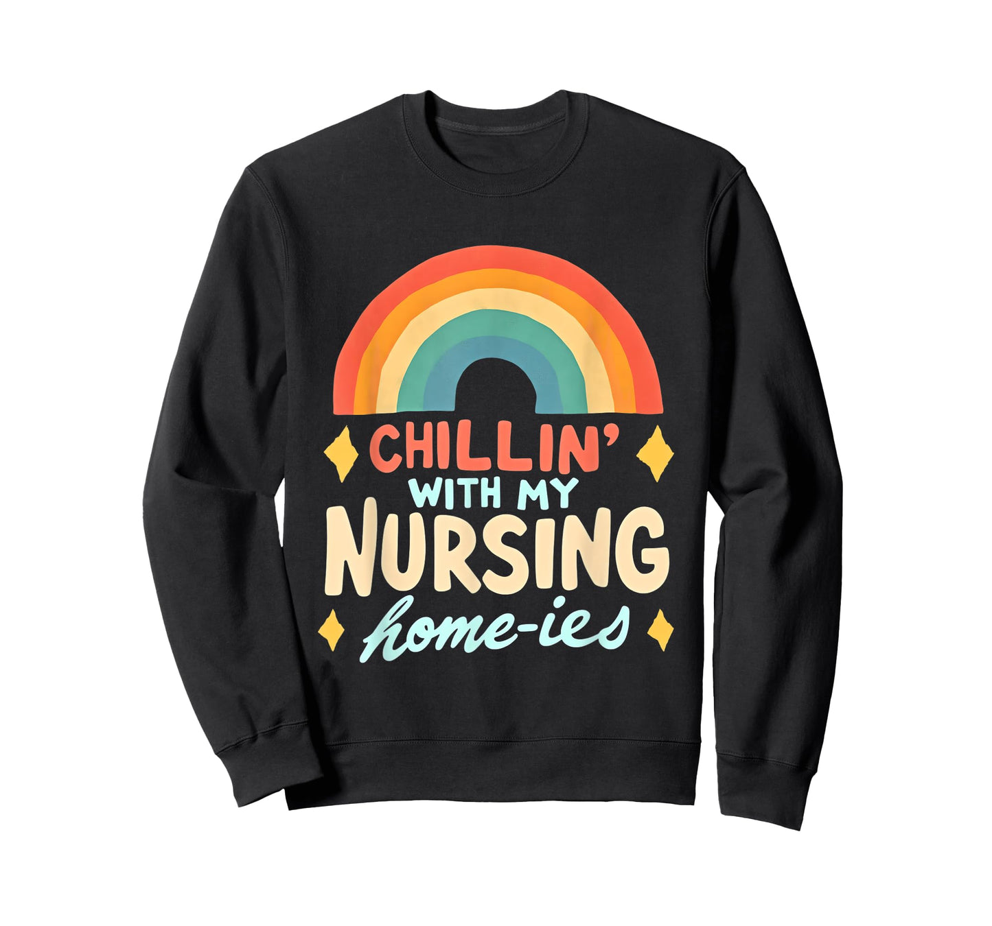 Chillin' With My Nursing Home-ies T-Shirt