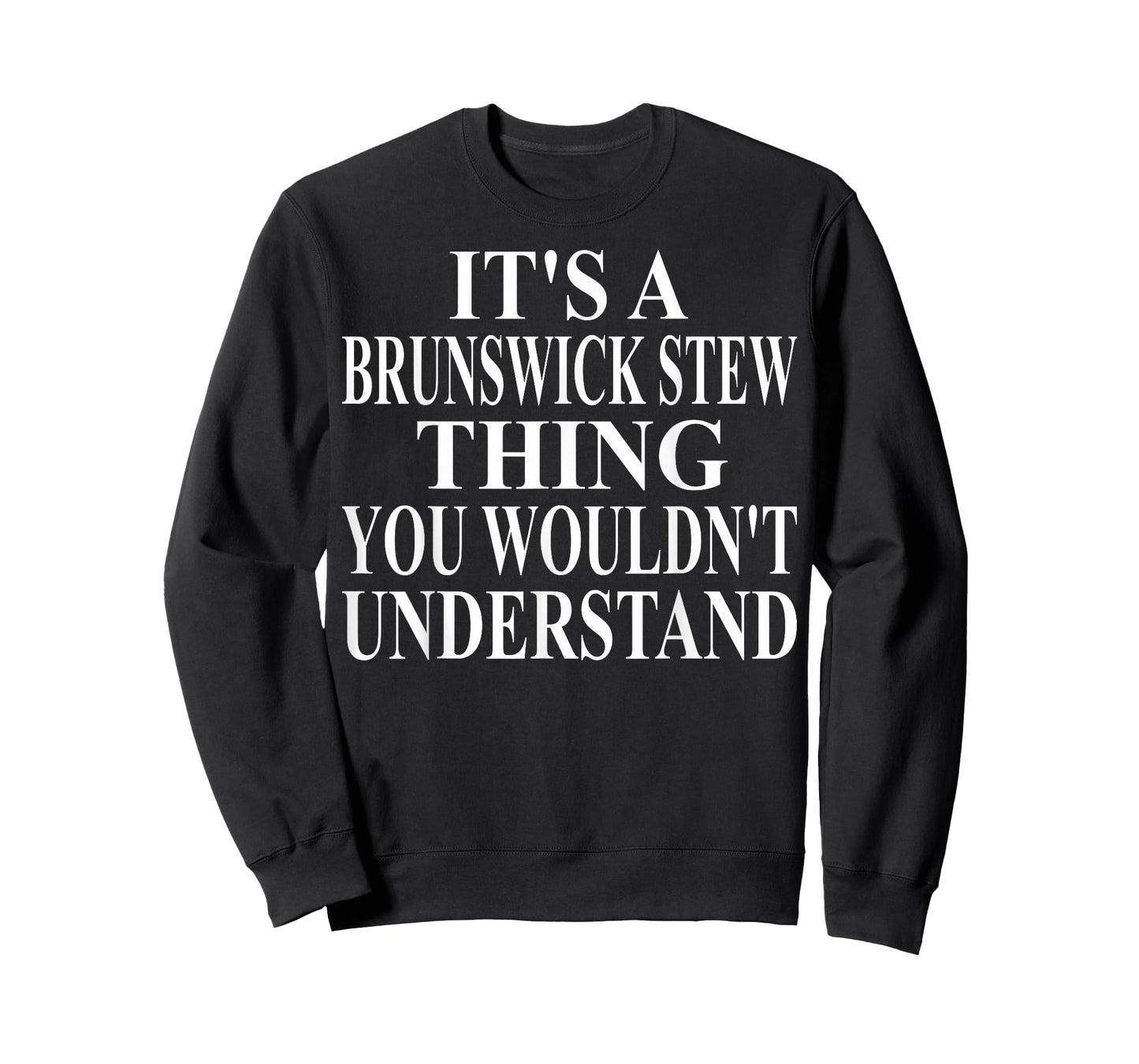 Brunswick Stew Apparel | Great Funny Stew Lover Design T-Shirt