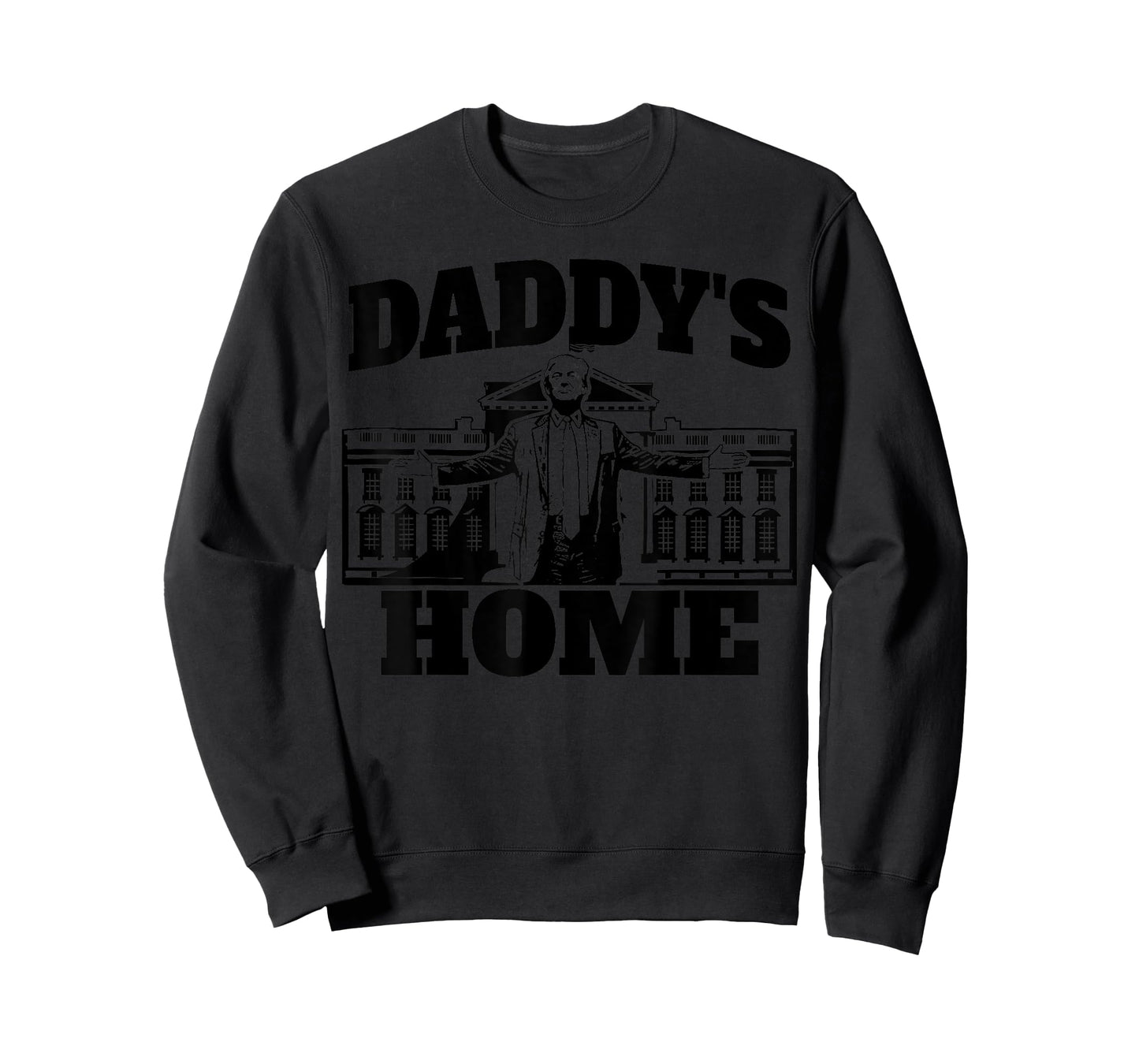 Daddy's Home President Trump 2024 Daddy's Home Trump T-Shirt