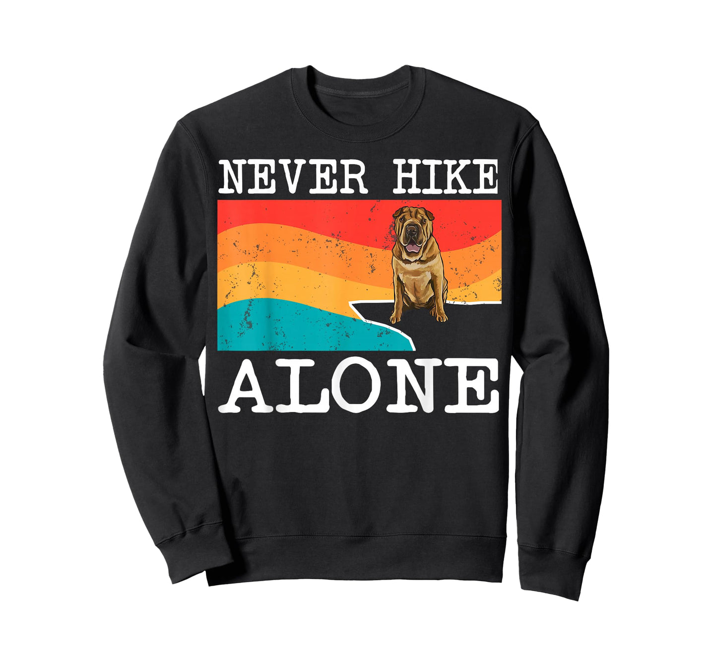 Never Hike Alone Chinese Shar-Pei Graphic Hiking T-Shirt