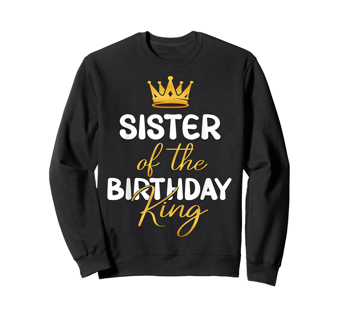 Sister Of The Birthday King Bday Party Idea For Him T-Shirt