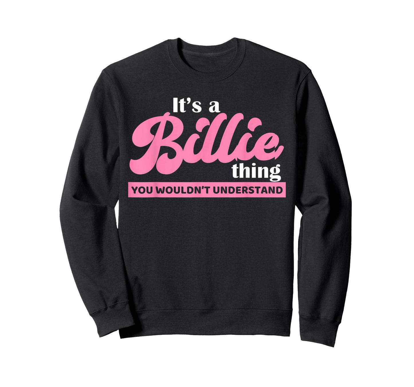 Billie Thing You Wouldn't Understand Womens Last Name Billie T-Shirt