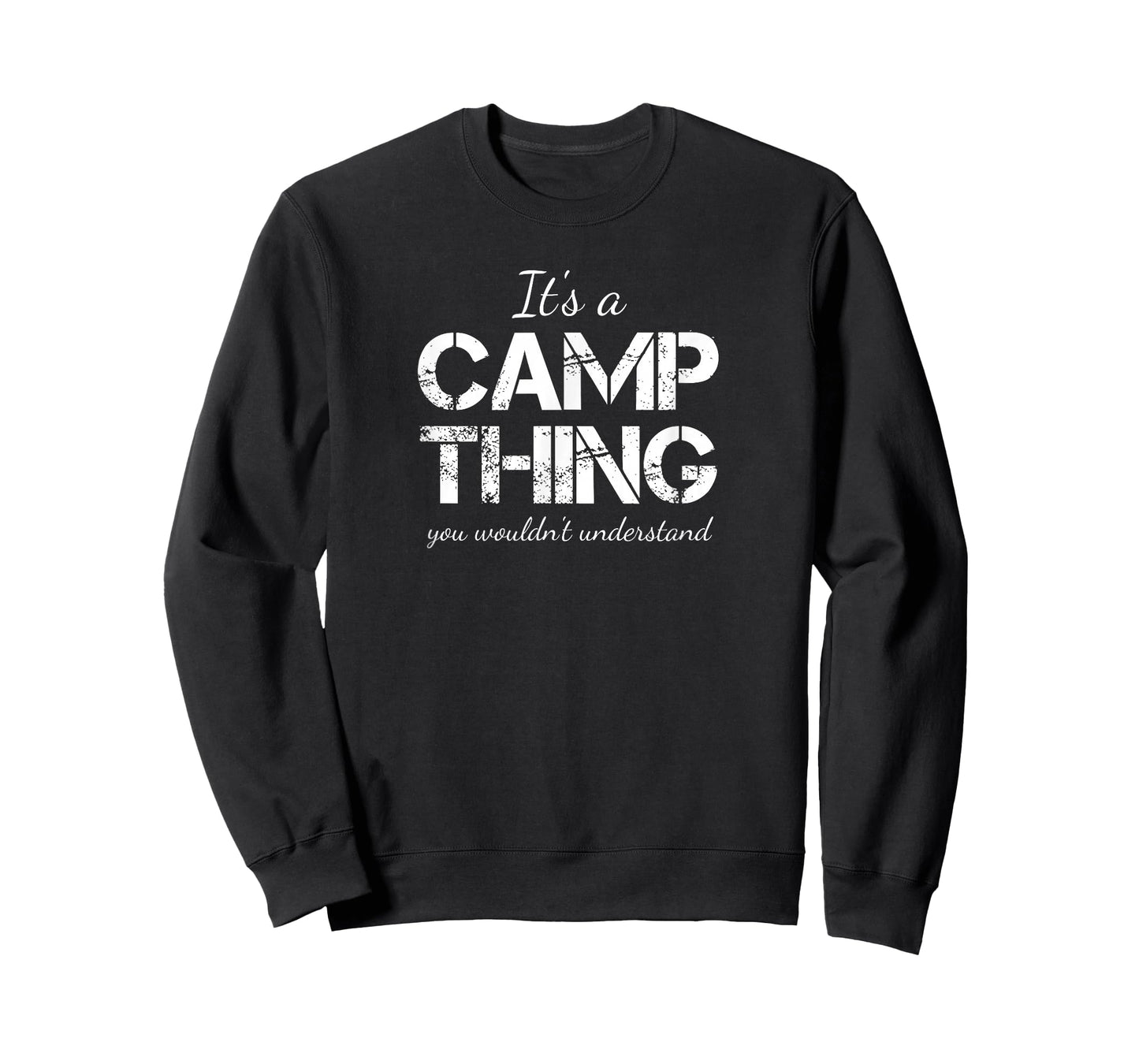 It's a Camp Thing You Wouldn't Understand Family Reunion T-Shirt