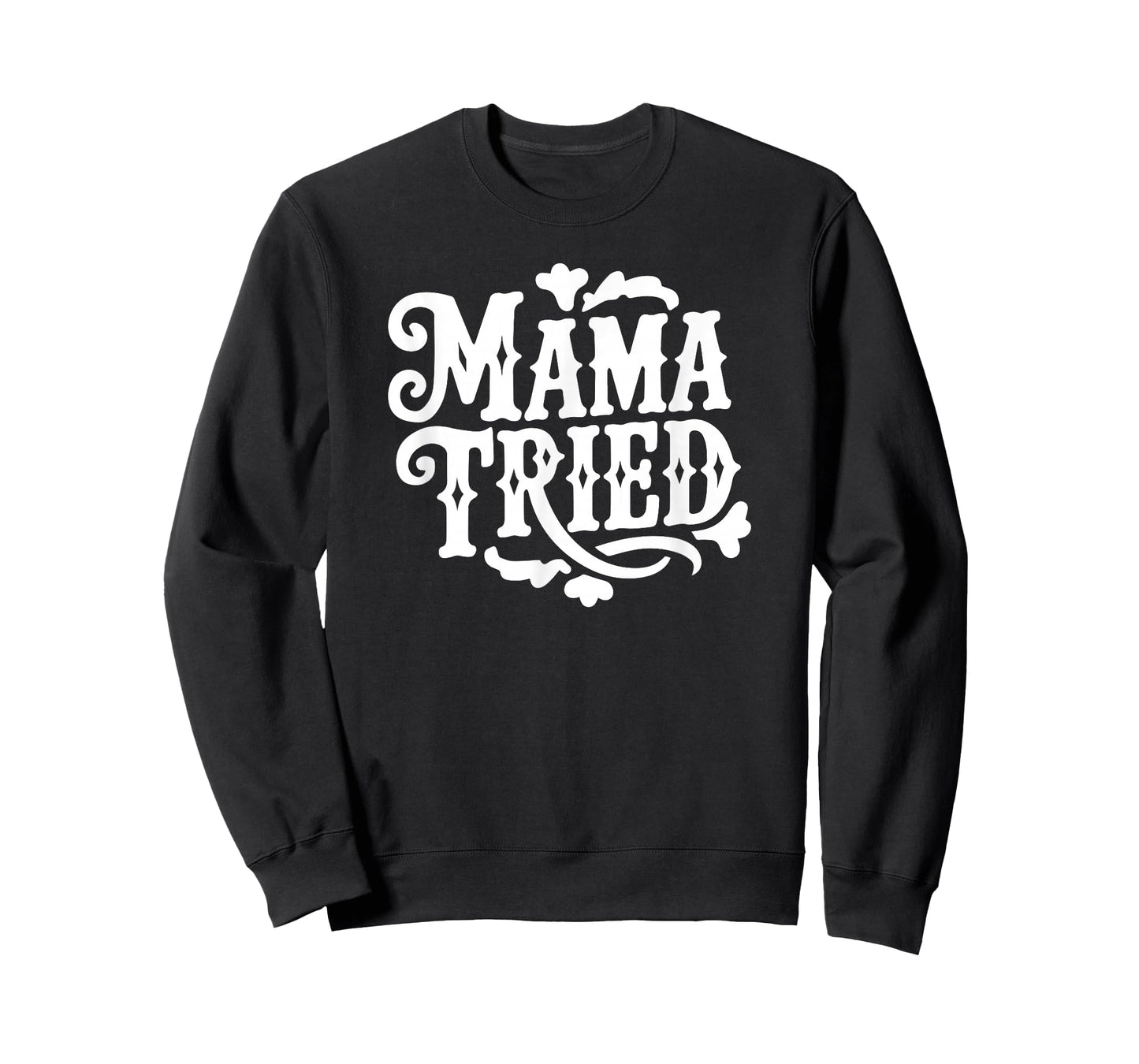 Mama Tried Vintage Western Typography T-Shirt