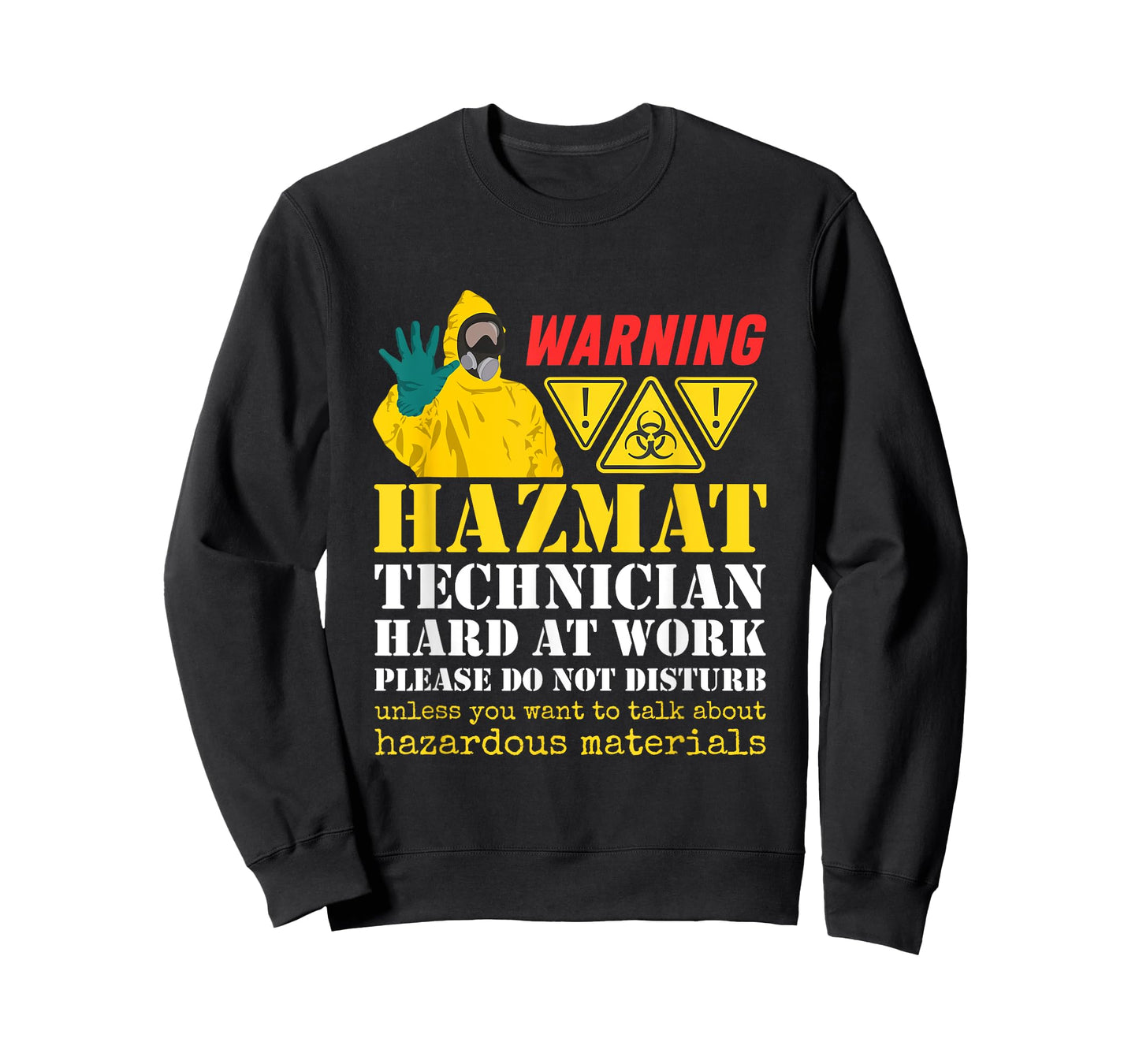 Hazmat Technician Tech Biohazard Worker Hazardous Materials T-Shirt