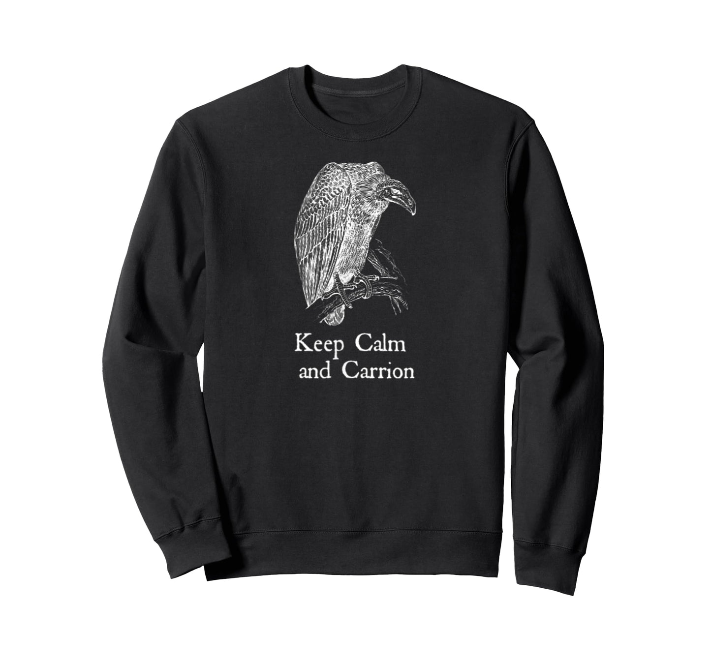 Keep Calm and Carrion Vulture T-Shirt