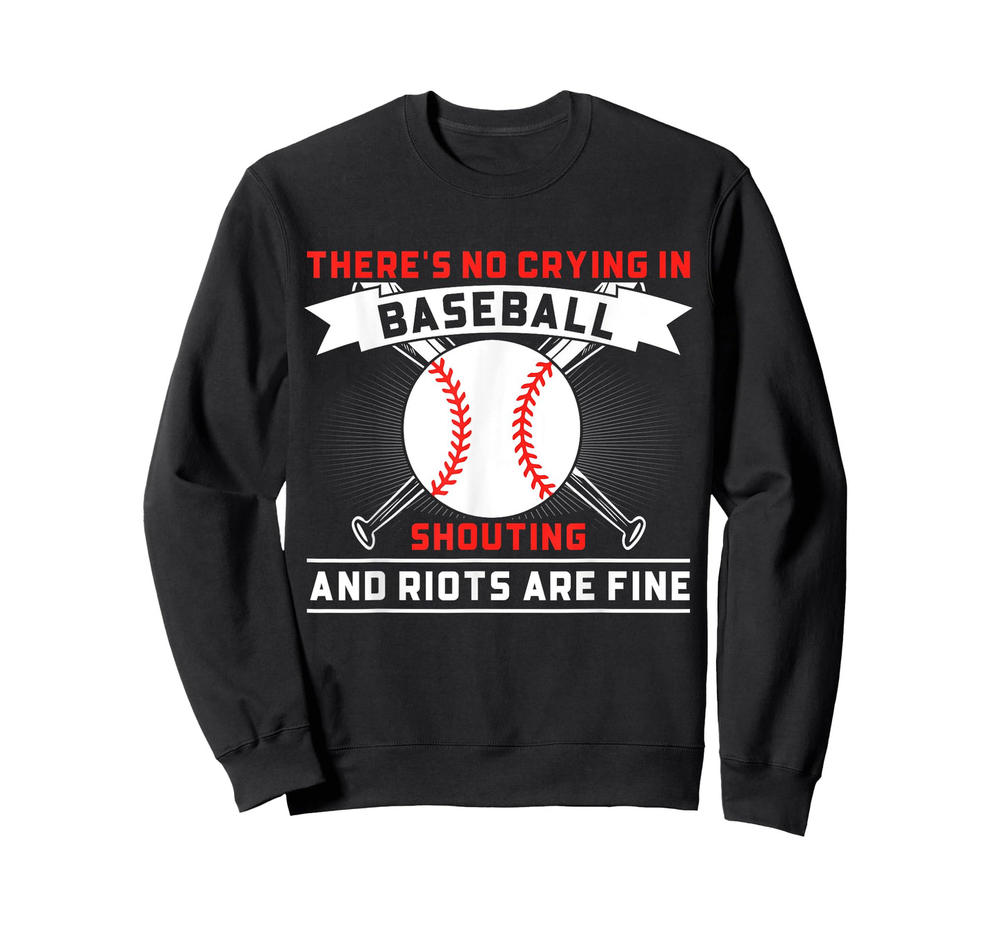There is No Crying in Baseball Funny Baseball Sayings T-Shirt