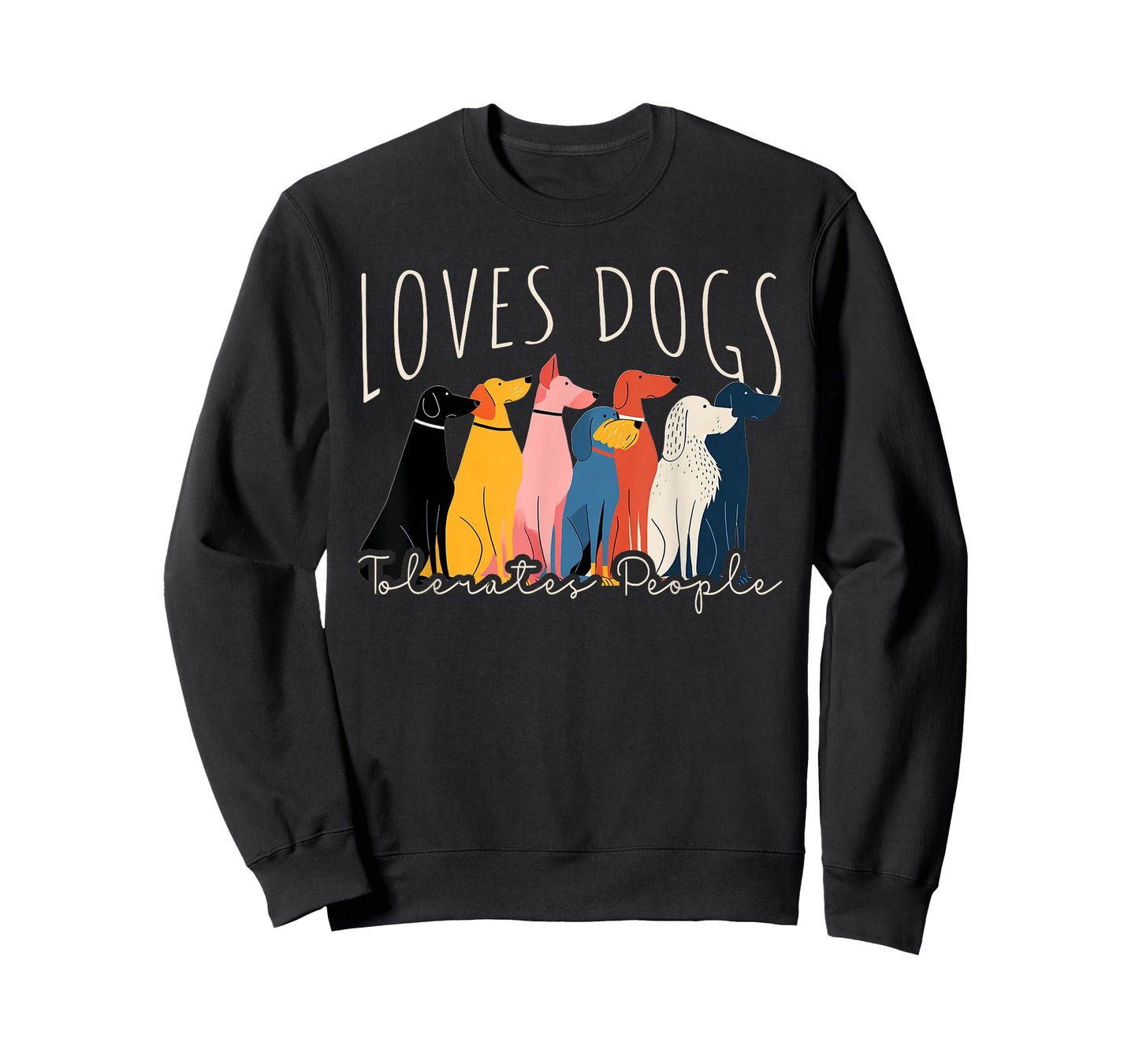 Funny Loves Dogs Tolerates People - Dog Lover T-Shirt