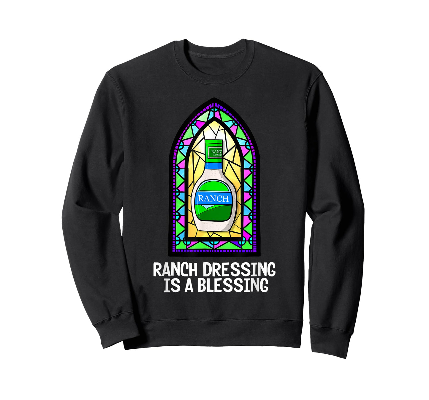 Ranch Dressing Is A Blessing Funny Dipping Sauce Midwest T-Shirt