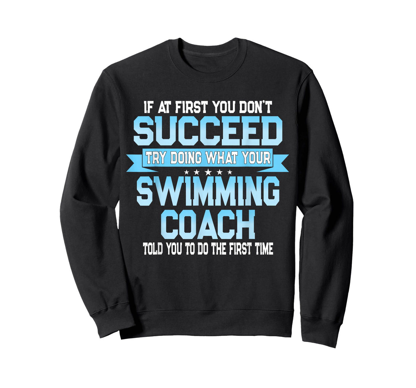 Fun Swimming Coach Meme - Funny Swimmer Saying T-Shirt