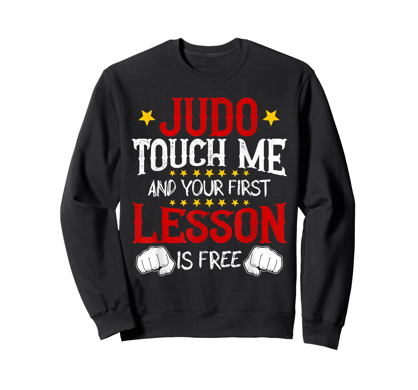Judo Touch Me And Your First Lesson Is Free T-Shirt