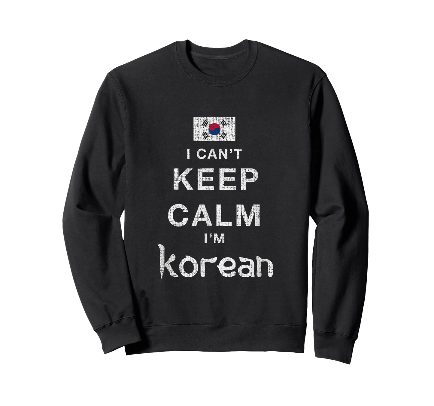 I Cant Keep Calm I'm South Korean Novelty Tshirt