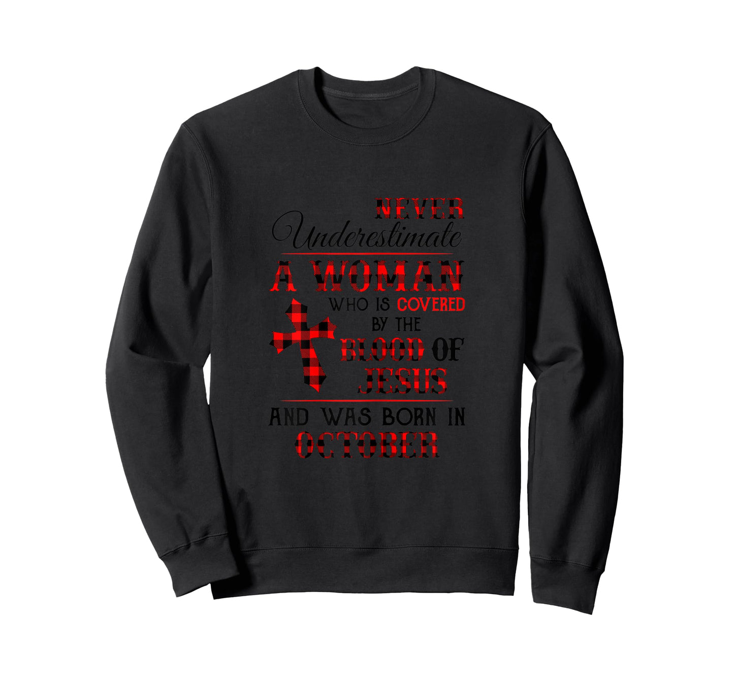 Covered By The Blood Of Jesus And Was Born In October T-Shirt