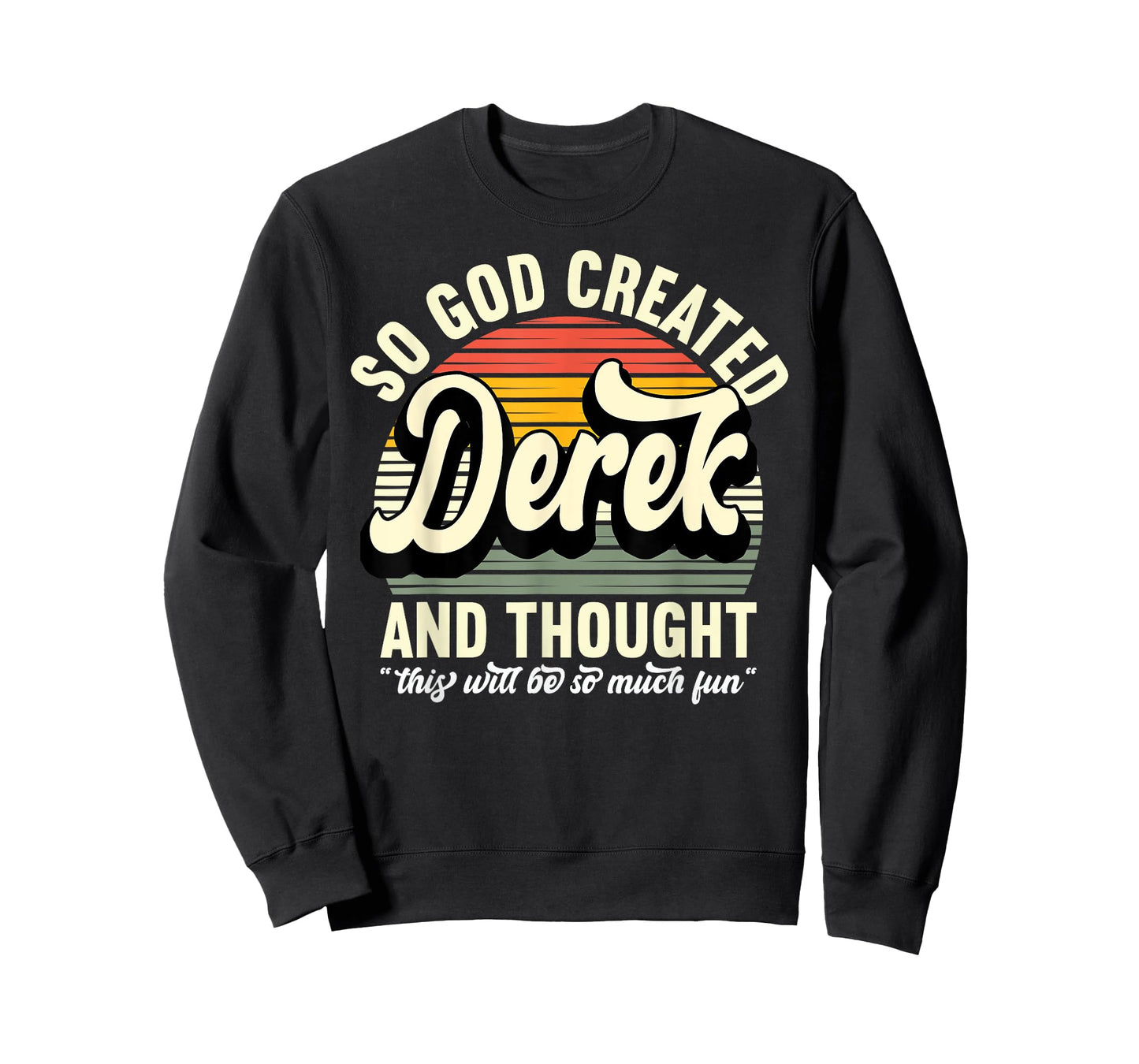 So God Created Derek - Name Derek Birthday T-Shirt