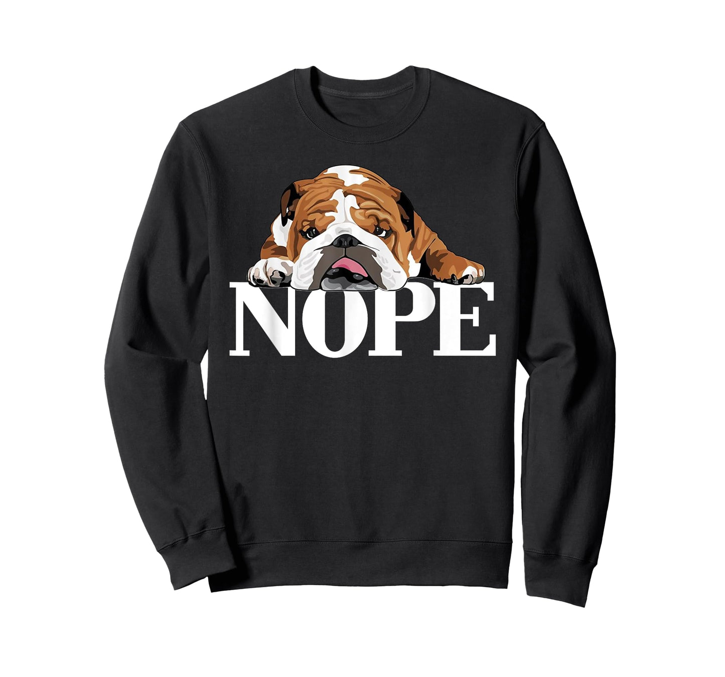 Nope Lazy English Bulldog Funny Gift T-Shirt for Men Women Girls Kids