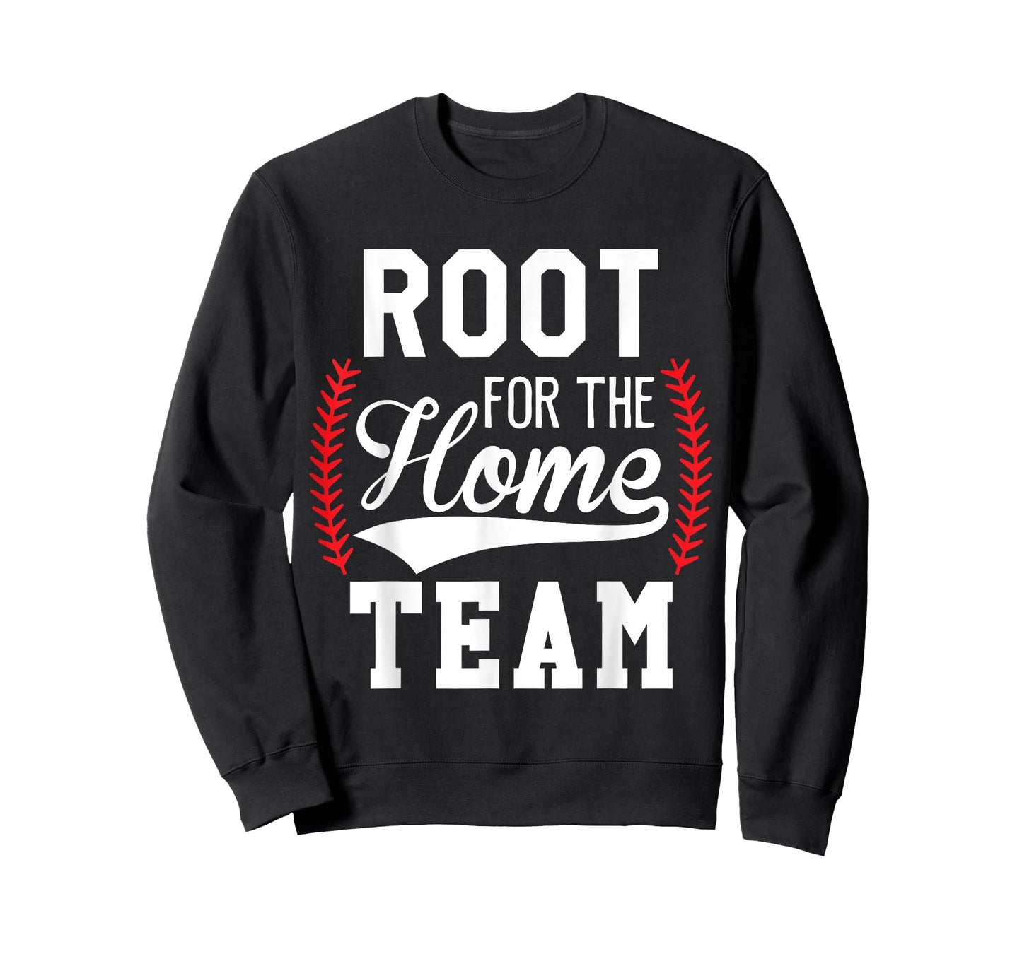Root for The Home Team Baseball Game Day Funny Baseball Mom T-Shirt