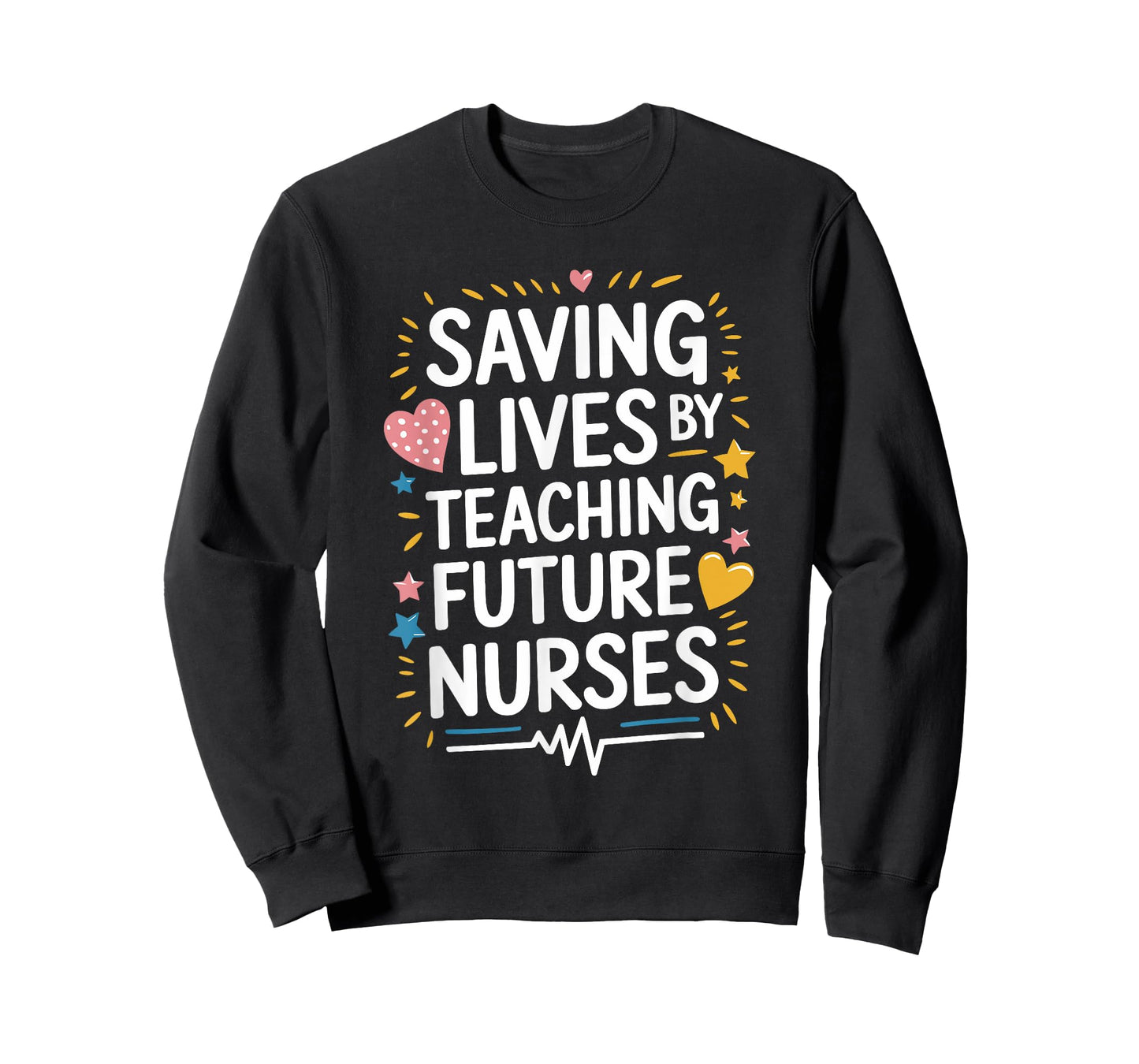 Nurse Educator Quote for Nursing Instructor Nurse Teacher T-Shirt