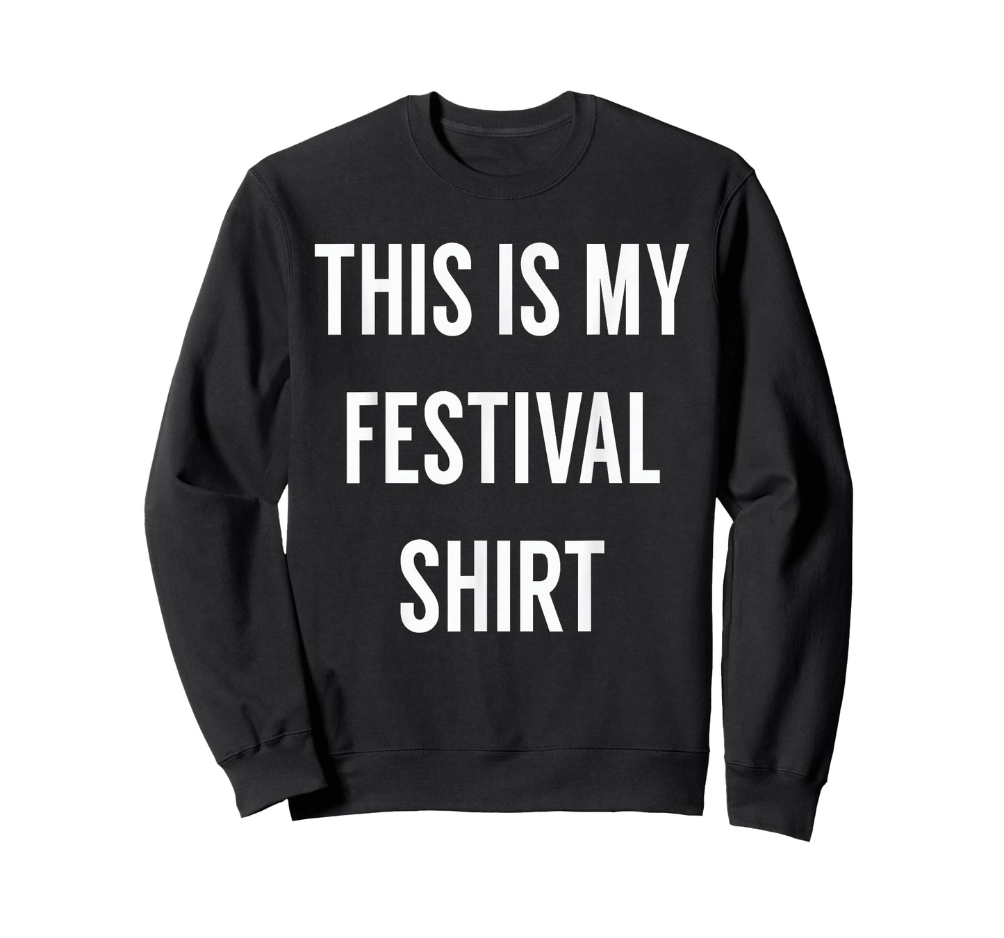 This is My Festival Shirt - Music Festival Clothing T-Shirt