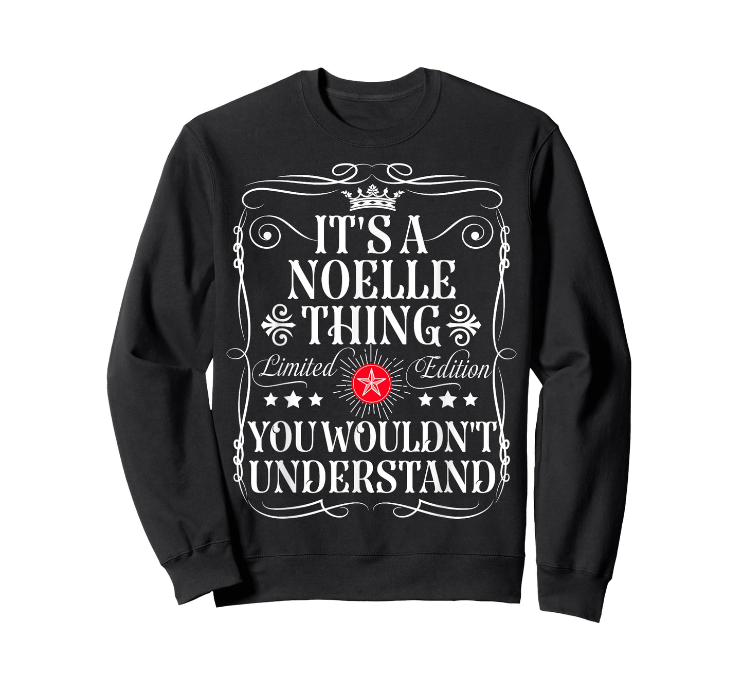 Noelle Name Its A Noelle Thing You Wouldn't Understand T-Shirt