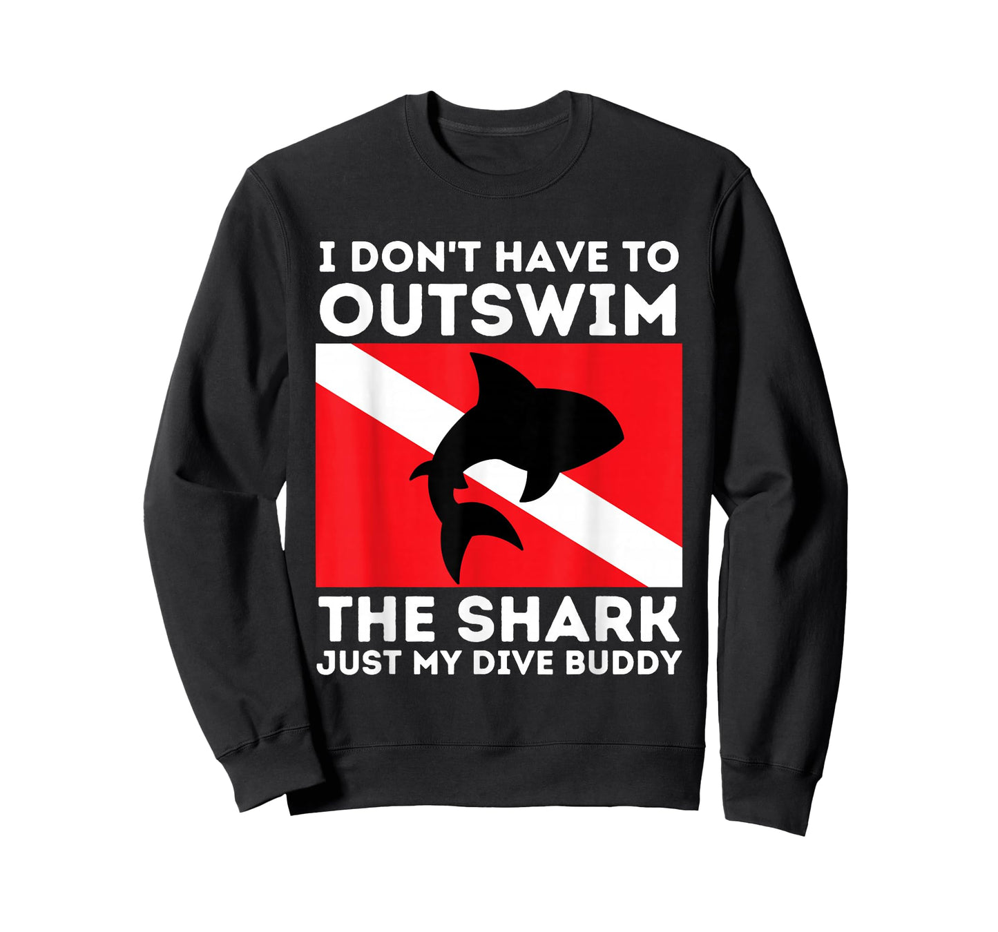 Outswim My Dive Buddy - Funny Shark & Scuba Diving Diver T-Shirt