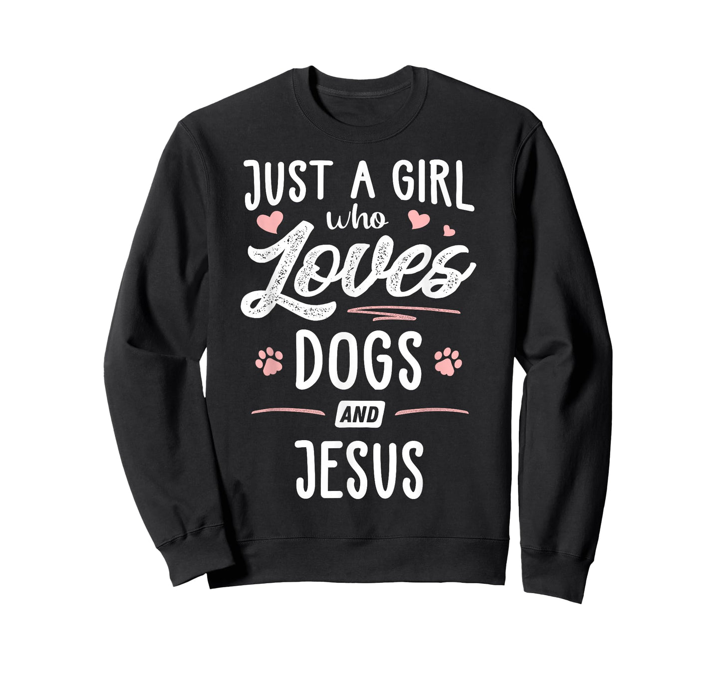 Just A Girl Who Loves Dogs And Jesus Gift Dog Lover T-Shirt