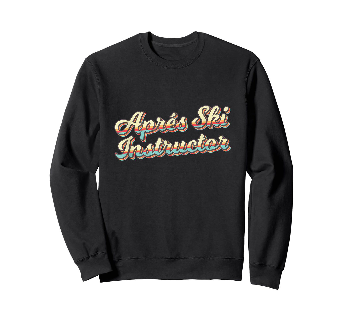 Apres Ski Instructor 70s Ski 80s Apre Funny Snowboard T-Shirt