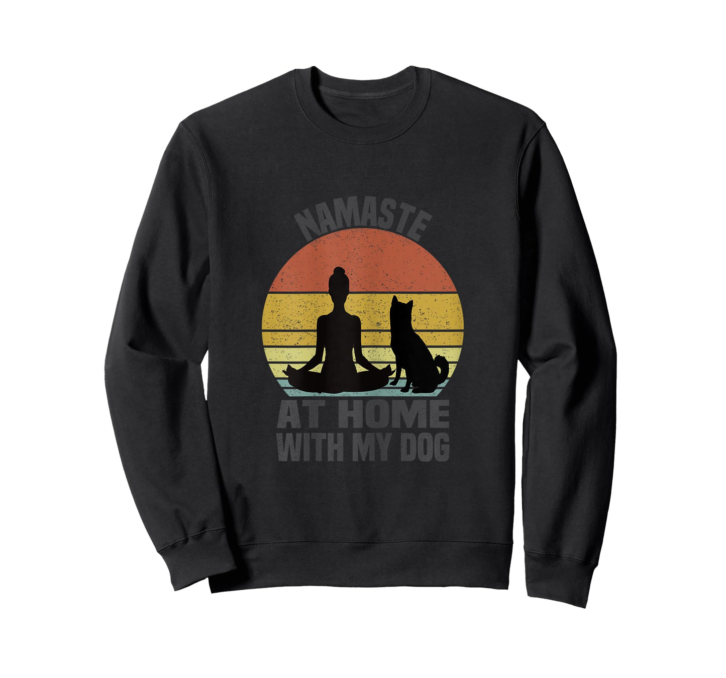 Namaste At Home With My Dog Vintage Dog Lover Owner Yoga T-Shirt