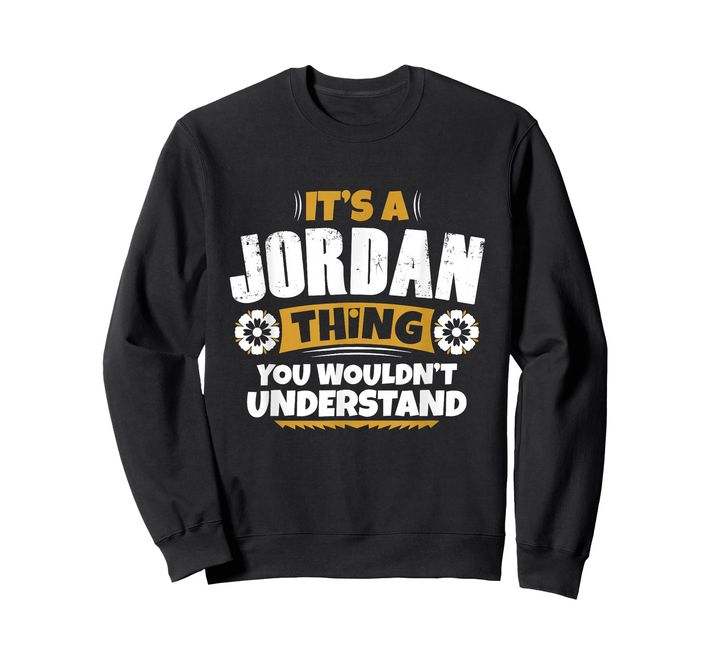 its a Jordan thing you wouldnt understand Jordan TShirt T-Shirt