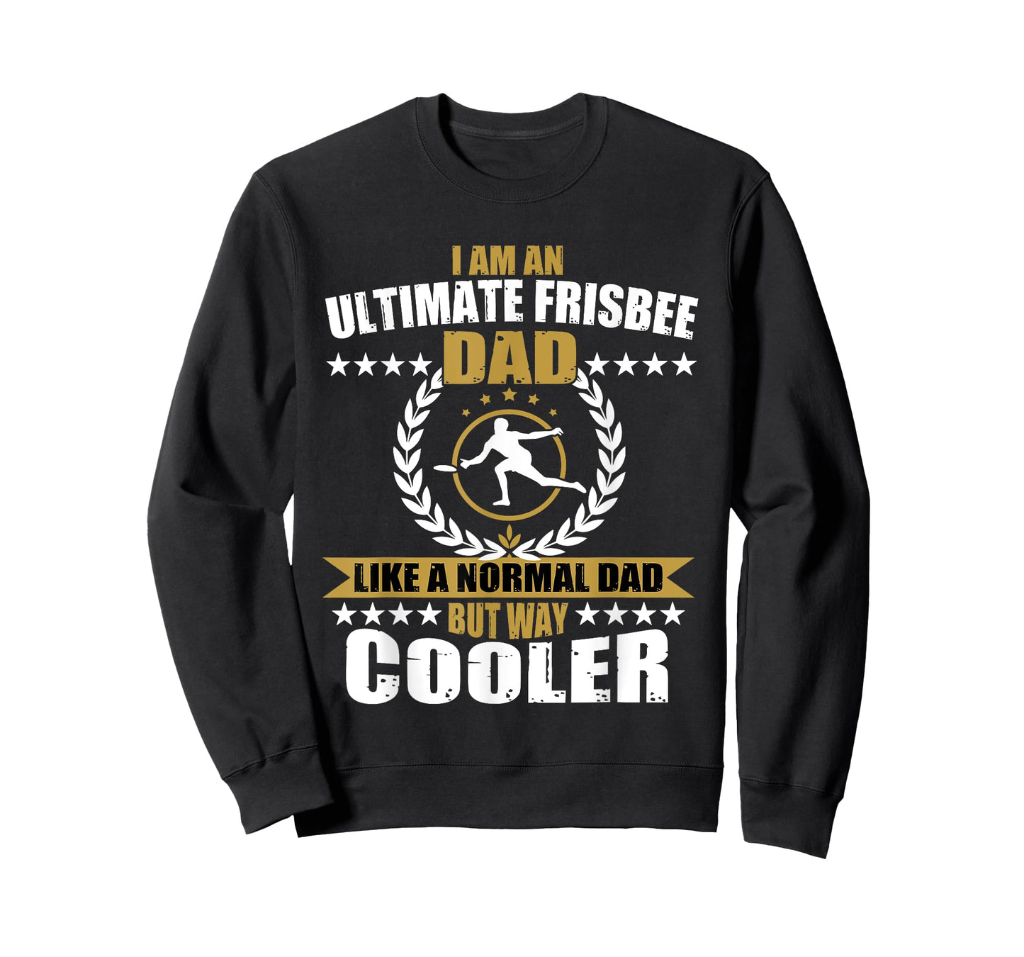 Great Ultimate Frisbee Dad For Men T-Shirt