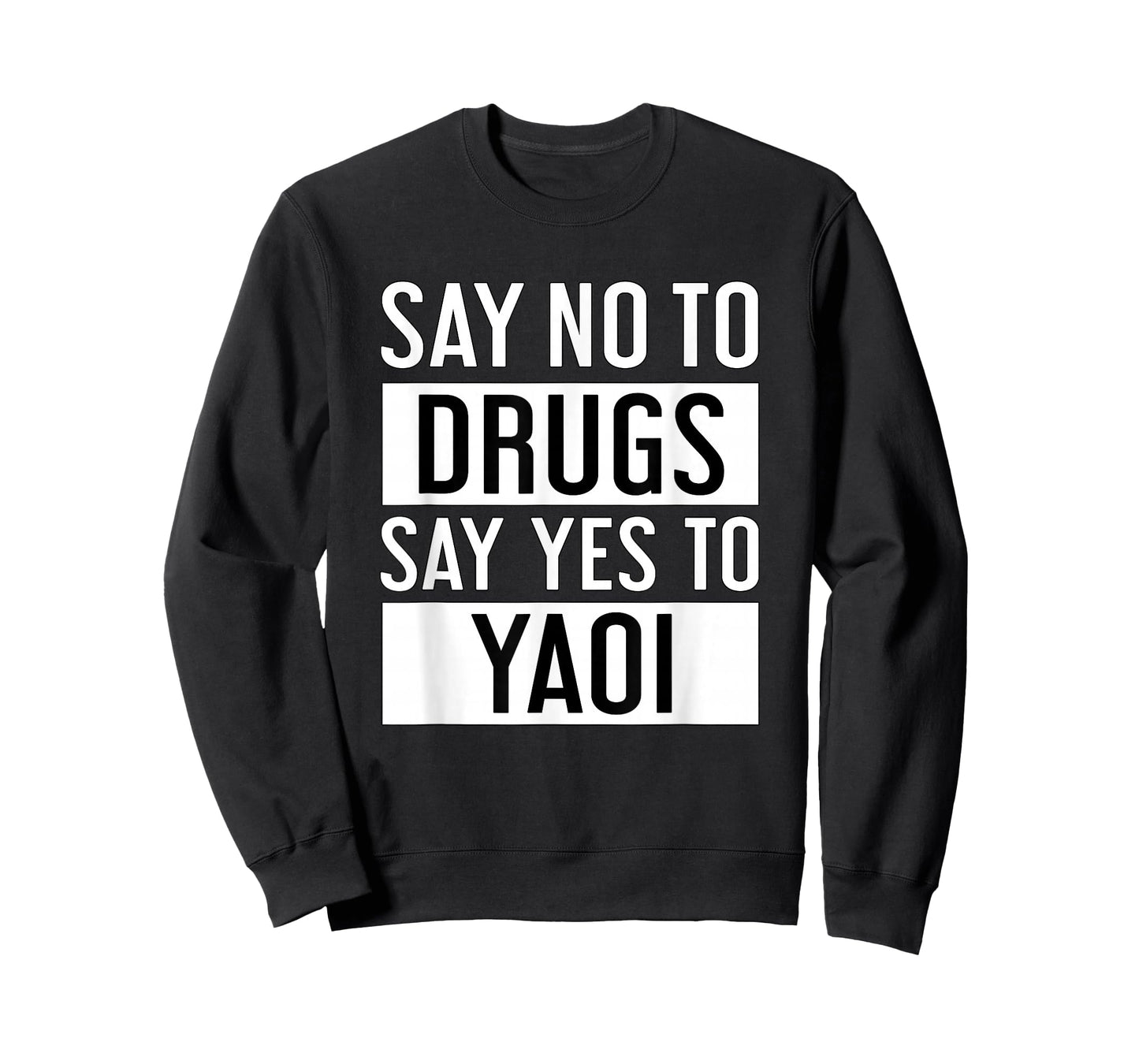 Say No to Drugs Say Yes to Yaoi I Fujoshi Manga T-Shirt