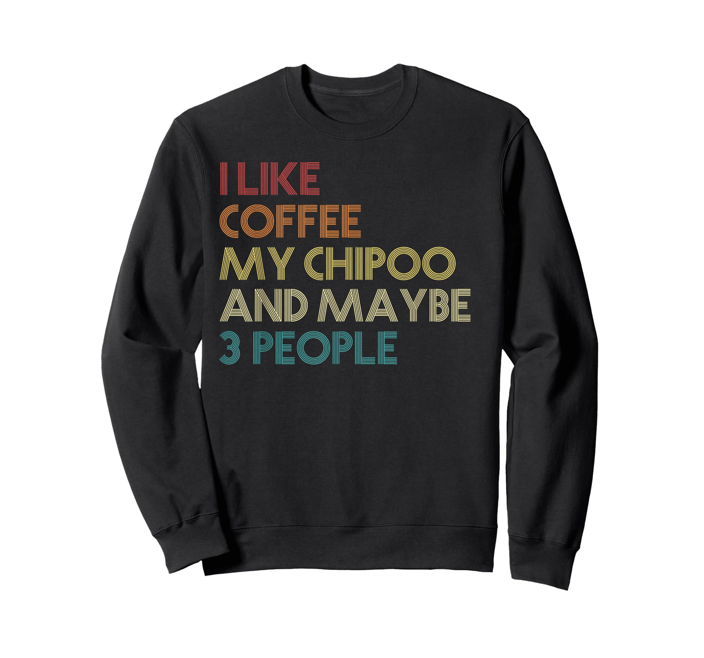 Chipoo Dog Owner Coffee Lovers Quote Gift Vintage Retro Men Women T-Shirt