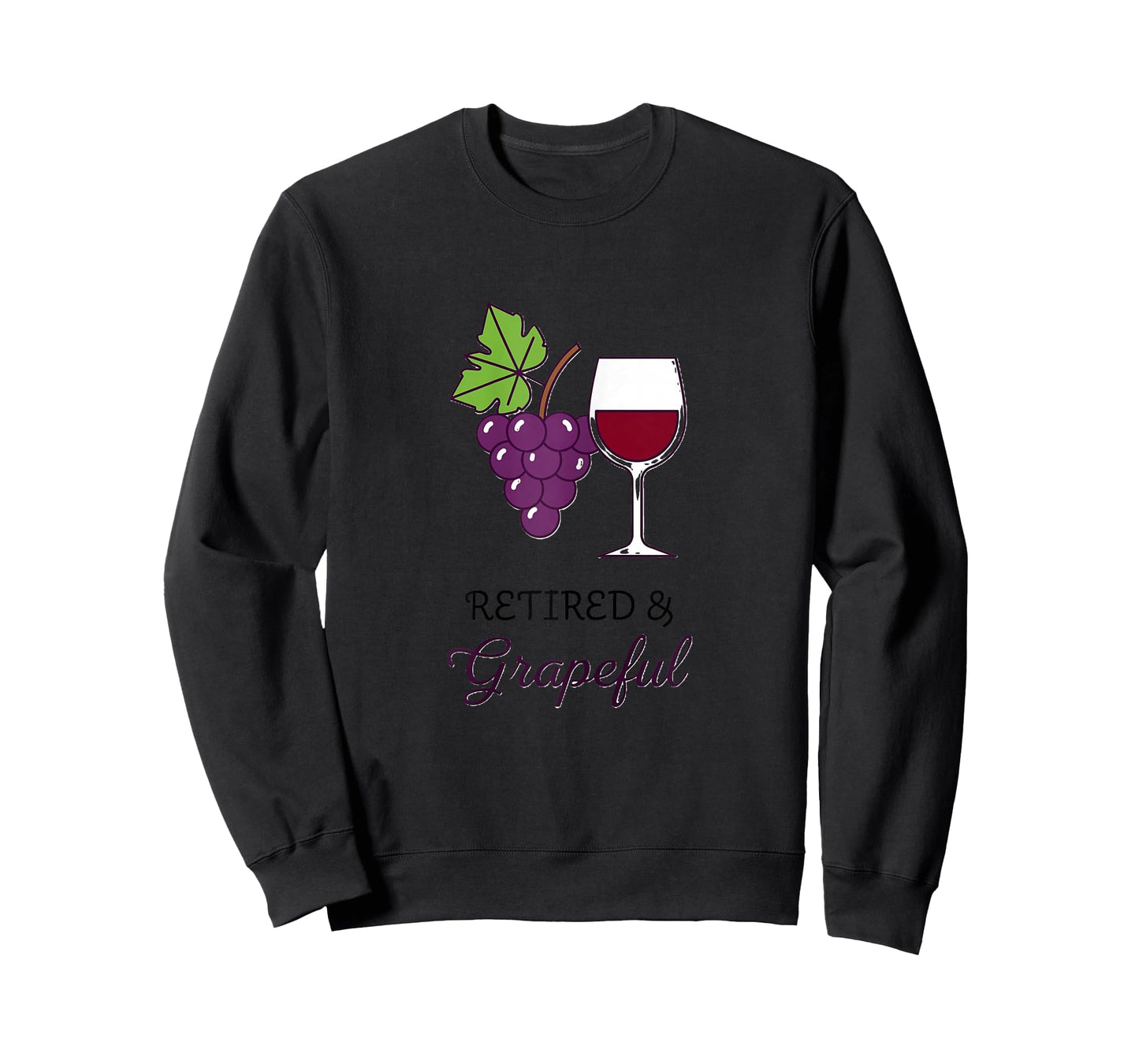 Retired and Grapeful Funny Wine Lover Retirement Gift Women T-Shirt