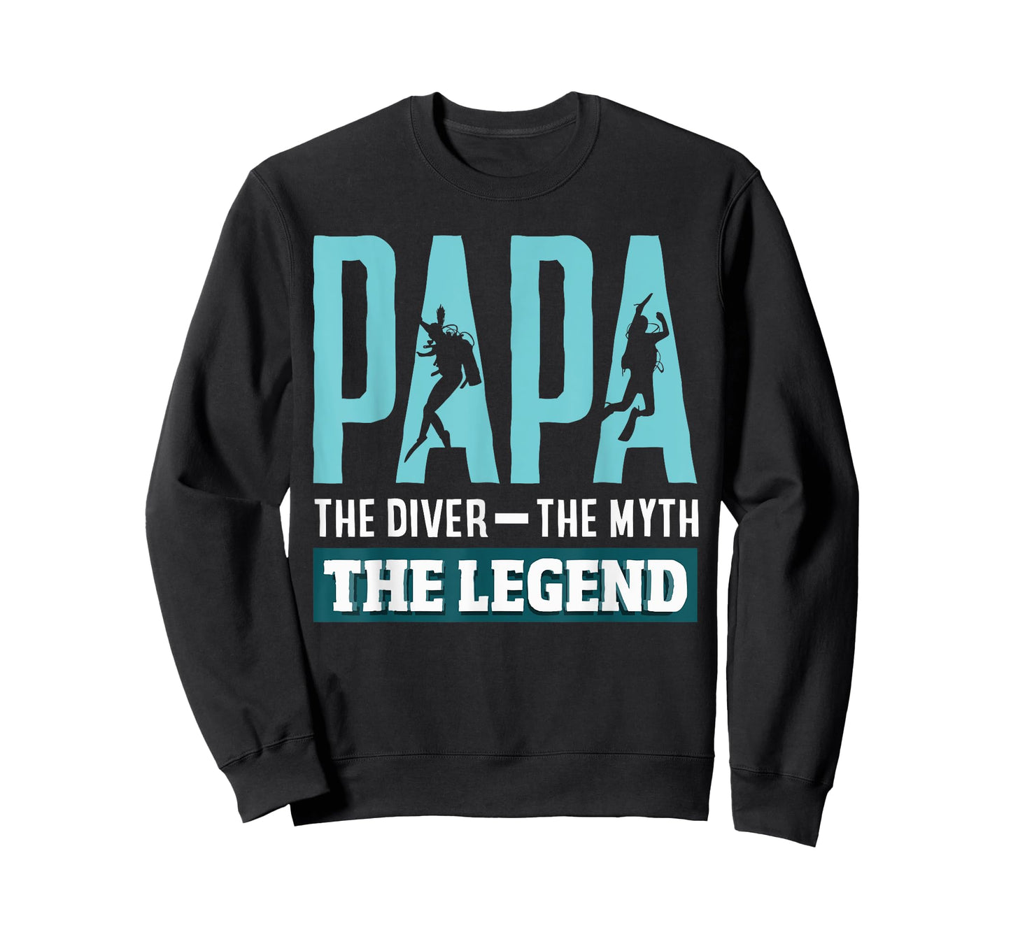 Papa Diver Myth Legend Scuba Diving Diver Dad T-Shirt