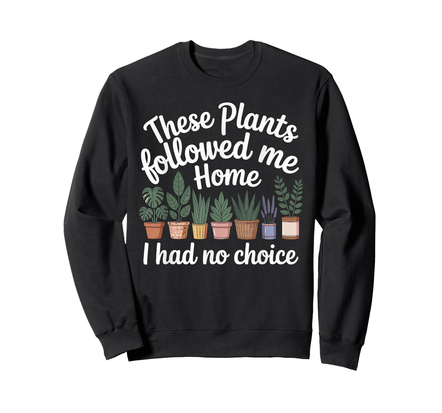 Plant Lover Funny Gardening Humor for Gardener Men Women T-Shirt