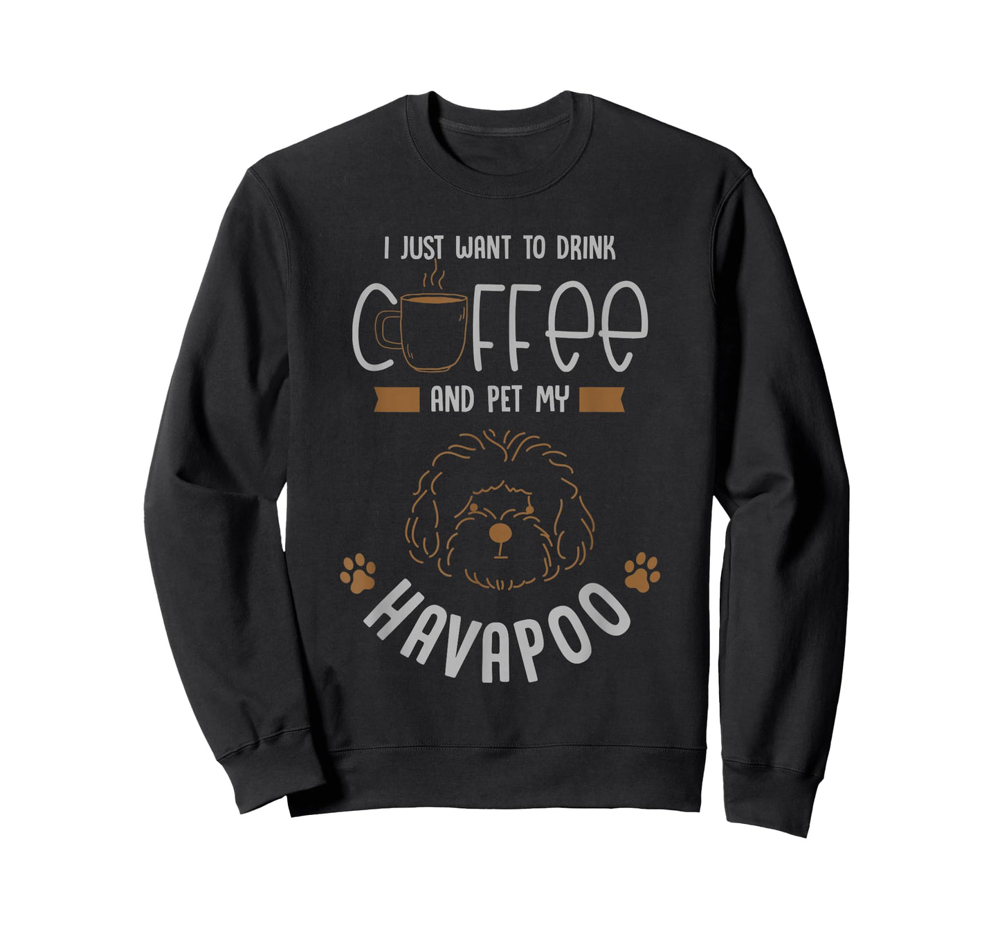 i want to drink coffee pet my Havapoo or havapoo T-Shirt