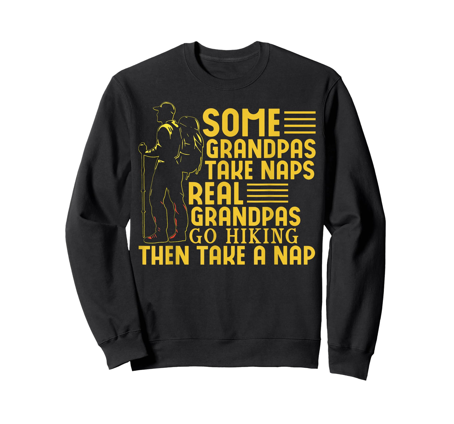 Some Grandpas Hike Then Nap Grandpa Hiking Adventure Fun T-Shirt