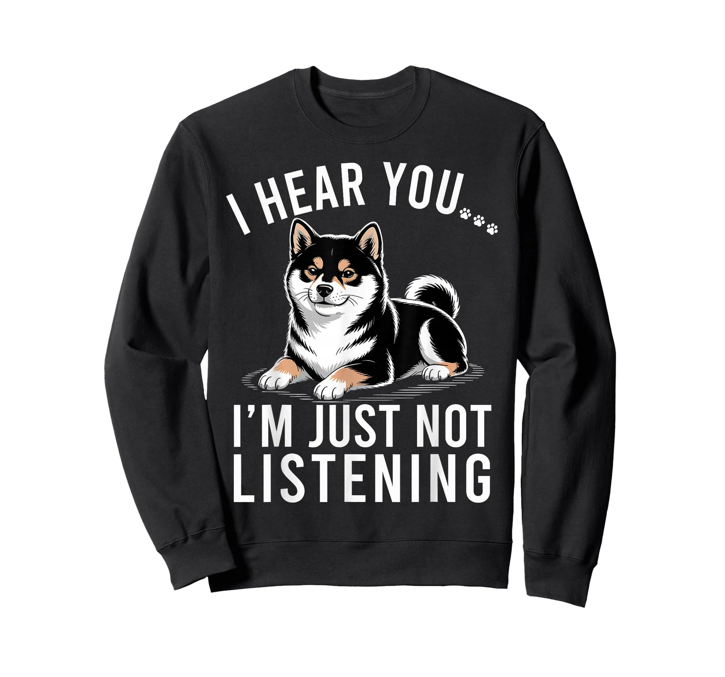 Funny Shiba Inu I Hear You I'm Just Not Listening T-Shirt