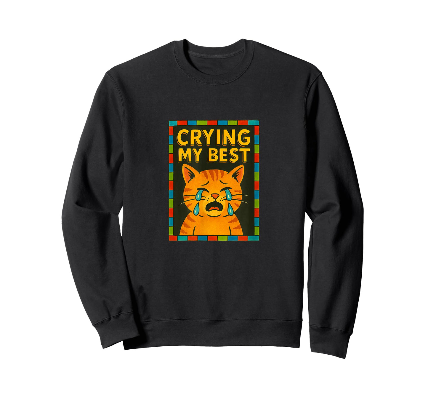 Im Crying My Best Kitty Cat Cute Sad Cat Lover Humor T-Shirt